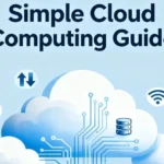 Simple Cloud Computing Guide for Beginners 2026